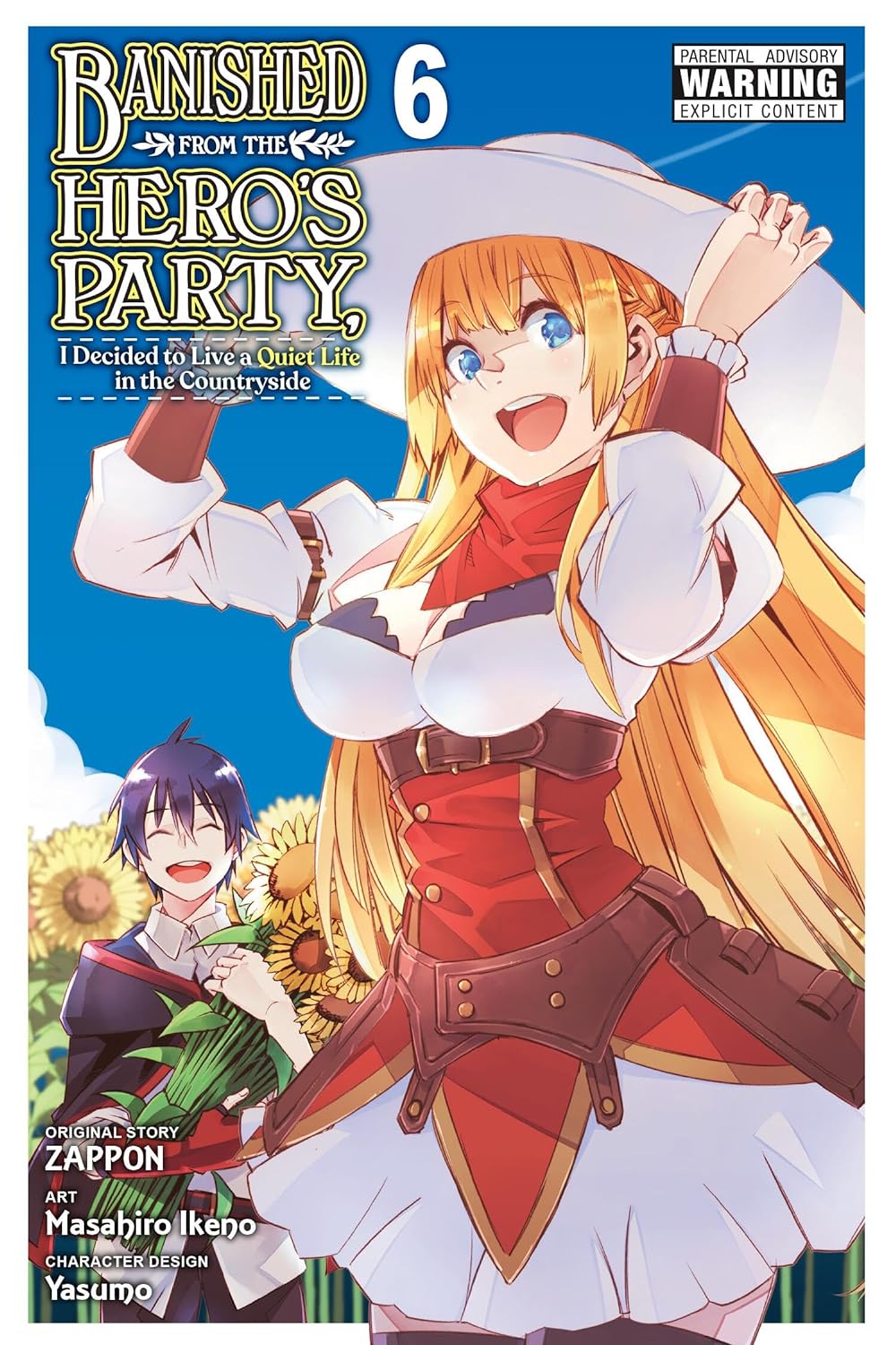 Banished from the Hero's Party, I Decided to Live a Quiet Life in the Countryside (Manga), Vol. 6