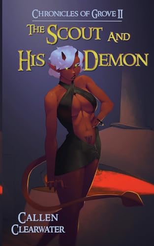 The Scout and His Demon: A Fantasy Harem Adventure with LitRPG Elements