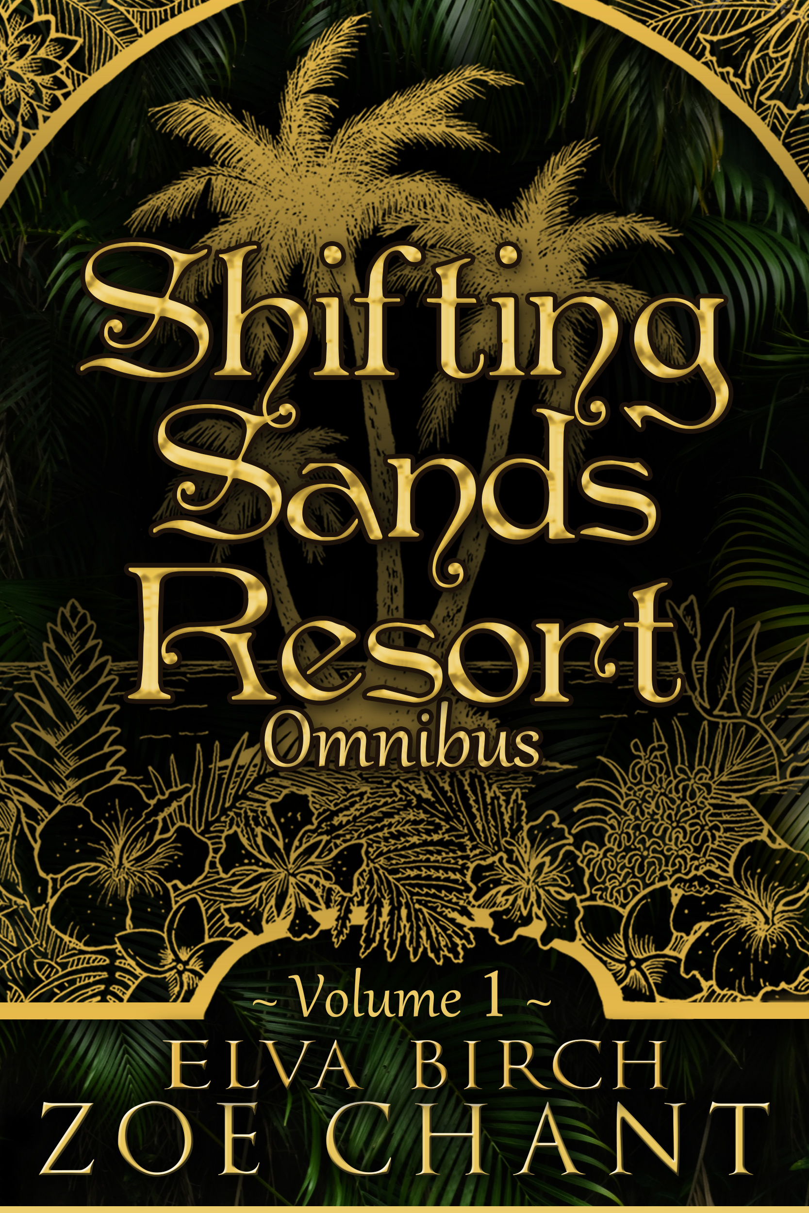 Shifting Sands Resort Omnibus Volume 1