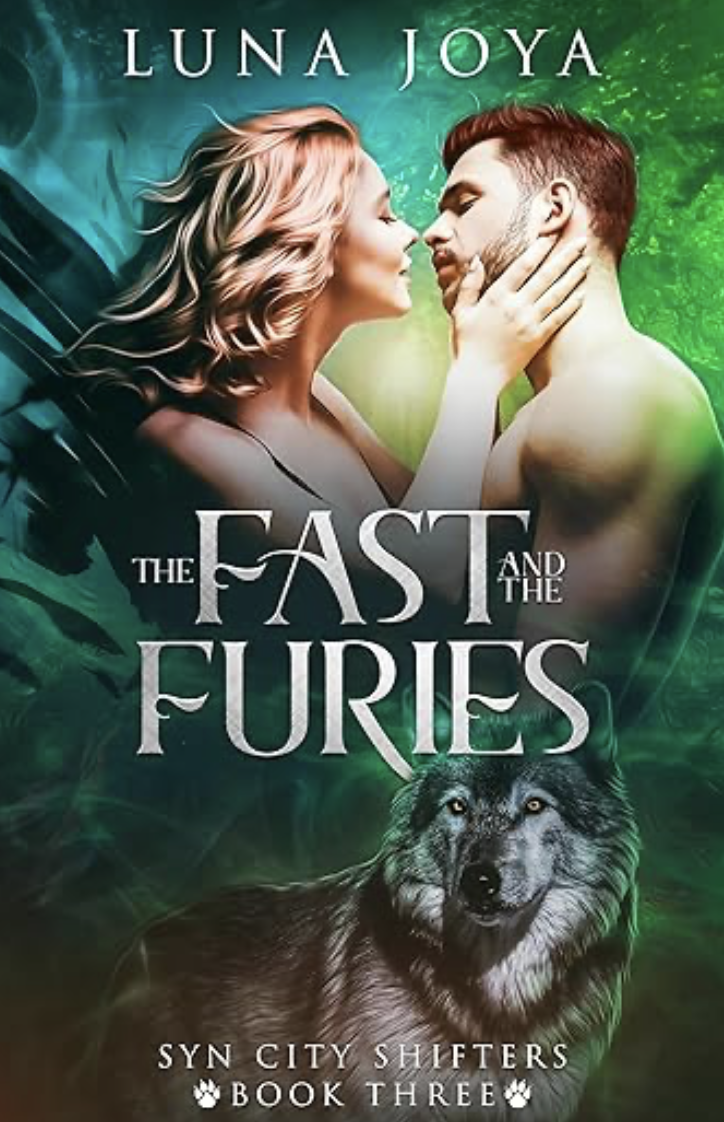 The Fast and the Furies: a paranormal shifter romance