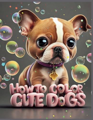 how to color cute dogs: How to color Cute Animals: Step-by-step, cute ...