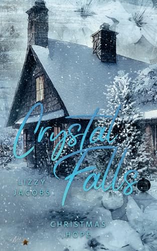 Crystal Falls: Christmas Hope (Colorado Kleinstadt Reihe)