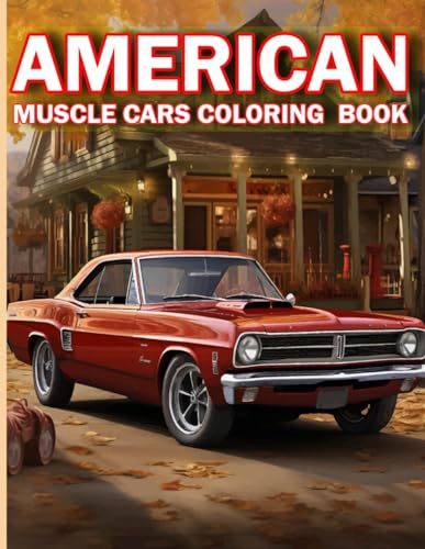 American Muscle Cars Coloring Pages: A Coloring Adventure of American
