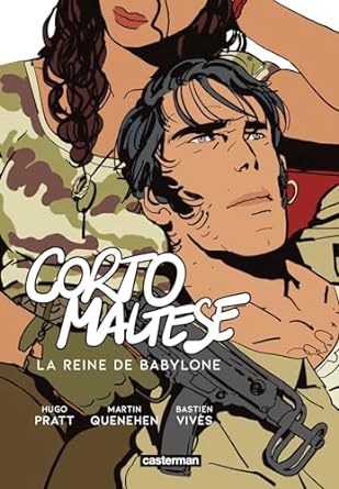Corto Maltese: La Reine de Babylone