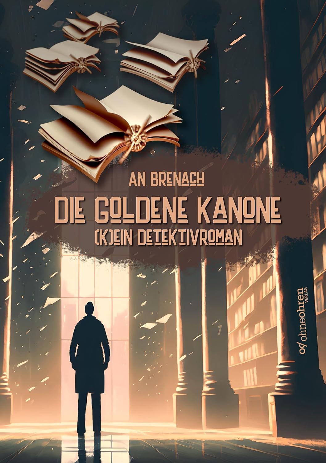 Die goldene Kanone - (K)Ein Detektivroman