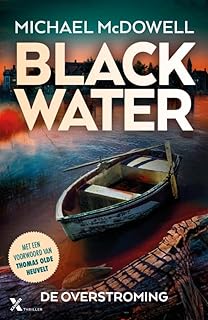 De overstroming (Blackwater, #1)