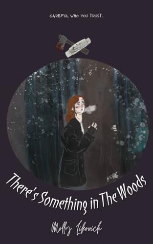 There's Something in The Woods book cover