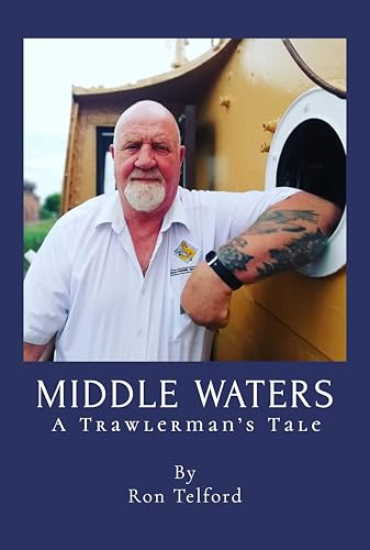 Middle Waters: A Trawlerman's Tale