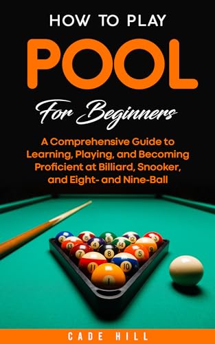 How to Play Pool for Beginners: A Comprehensive Guide to Learning ...