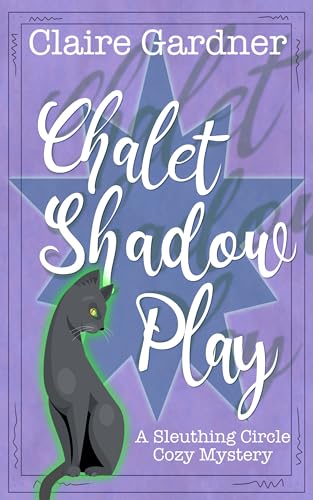 Chalet Shadow Play