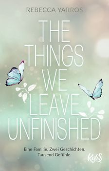 The Things We Leave Unfinished