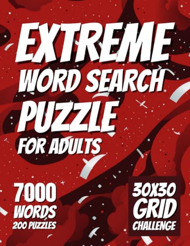Extreme Word Search Puzzle for Adults: 7000 Words, 200 Puzzles, 30x30 ...