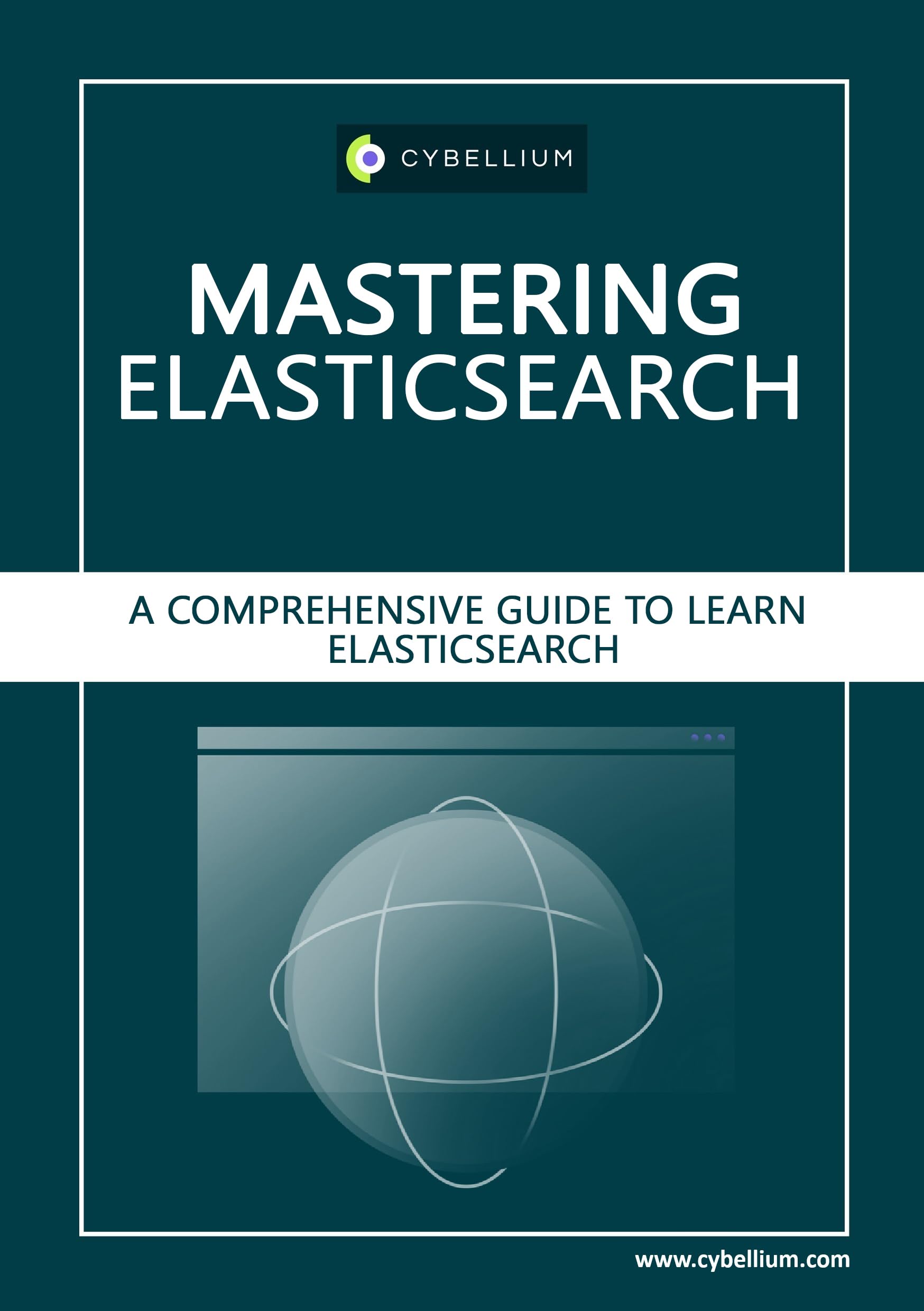 Mastering ElasticSearch A Comprehensive Guide to Learn ElasticSearch
