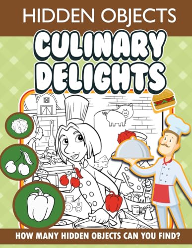 Culinary Delights Hidden Objects: Lets Explore The Culinary Delights ...
