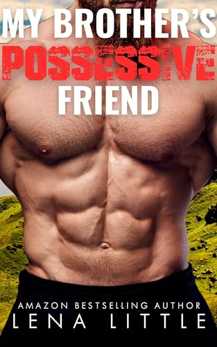 My Brother's Possessive Friend book cover
