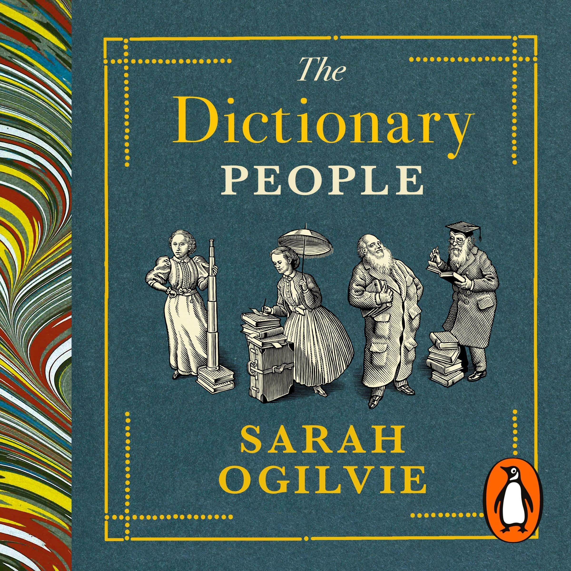 The Dictionary People: The Unsung Heroes Who Created the Oxford English Dictionary