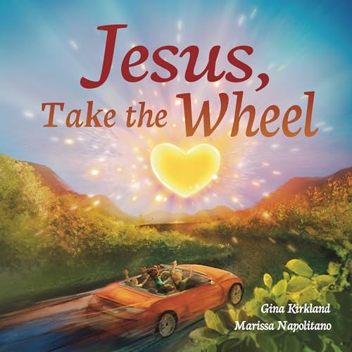 Jesus, Take the Wheel Children Learn the Power of Prayer on a Journey