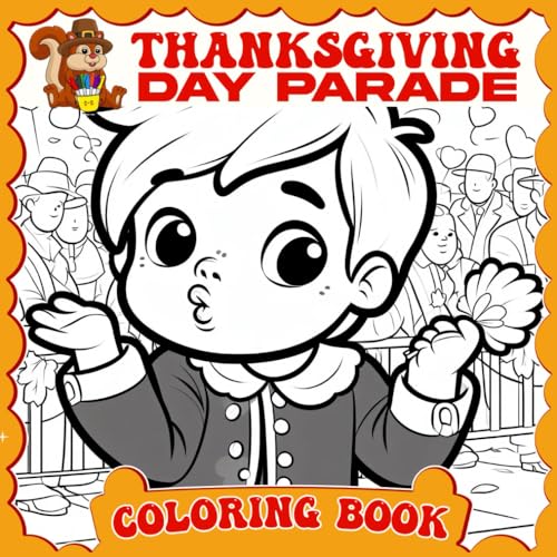 Thanksgiving Day Parade Coloring Book: Enchanting Thanksgiving ...