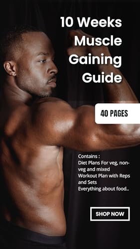 10 Weeks Muscle gaining Guide: Gain your muscles by Awinash chaubey ...