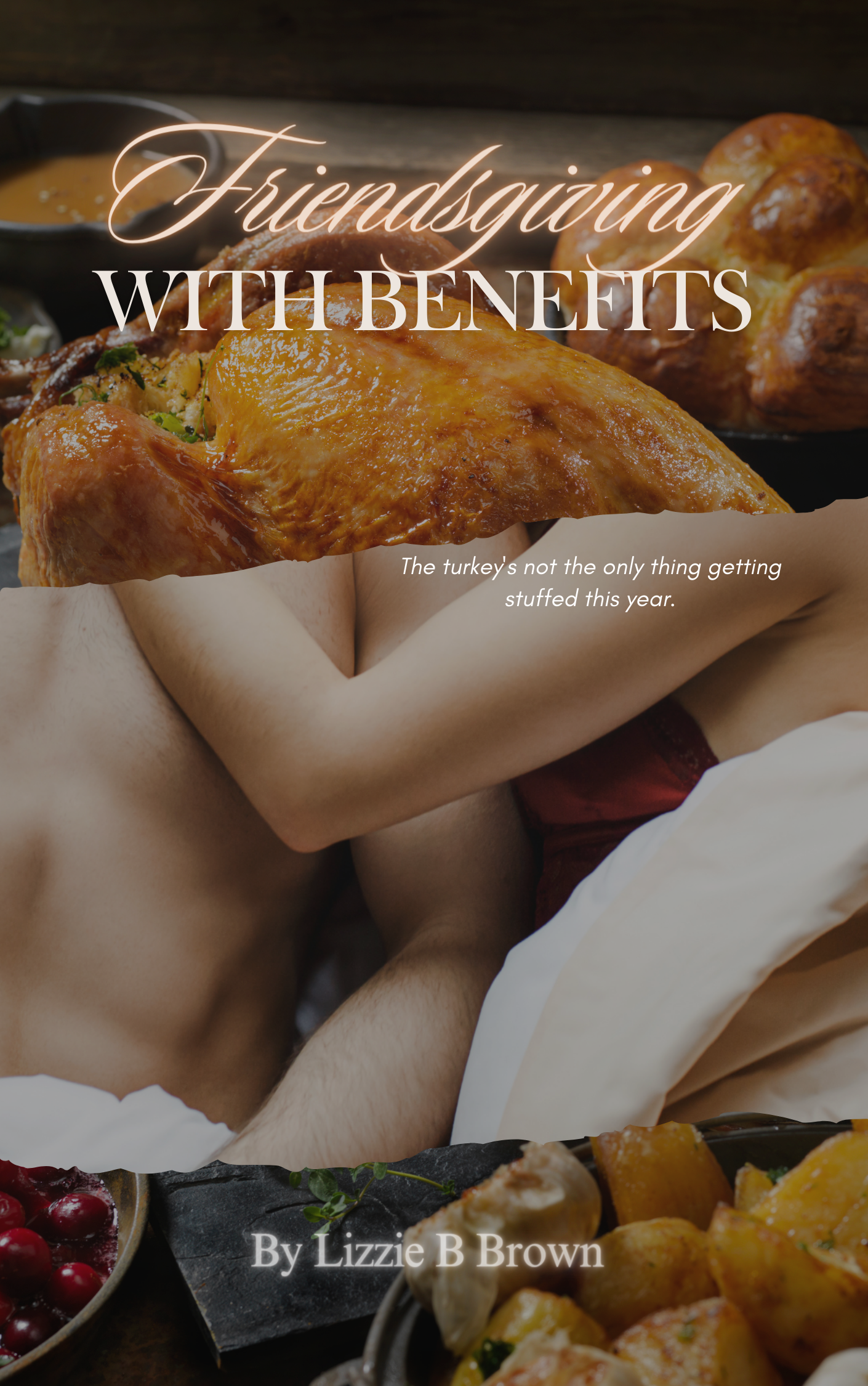 Friendsgiving with Benefits
