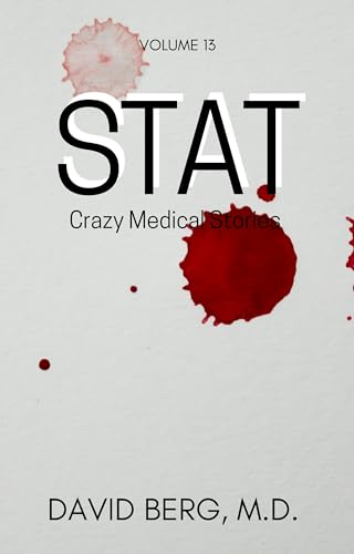 Stat: Crazy Medical Stories: Volume 13