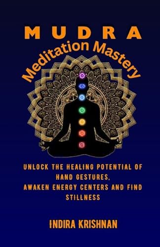 Mudra and the Hidden Key That Transforms Pain into Pure Energy Forever