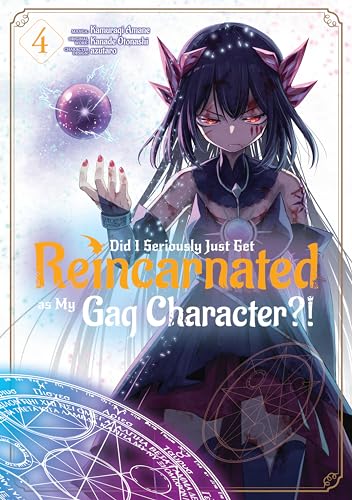 Did I Seriously Just Get Reincarnated as My Gag Character?! Manga, Volume 4