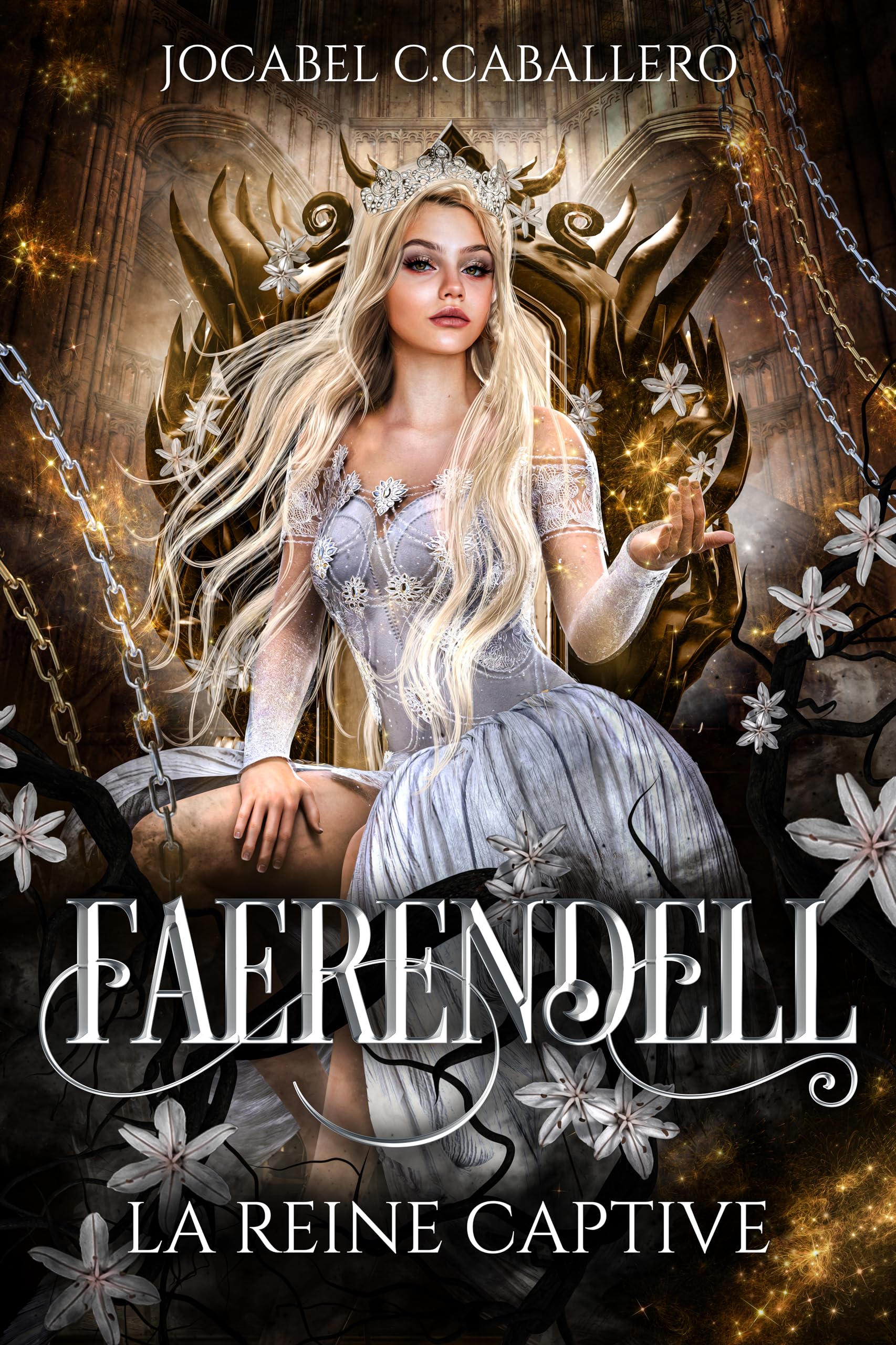Faerendell - 2. La reine captive