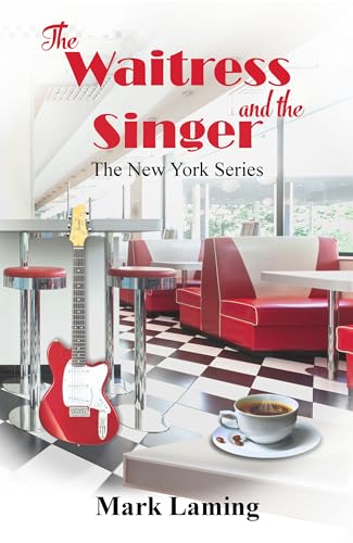 The Waitress and the Singer: The New York Series