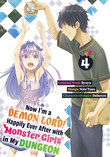 Now I'm a Demon Lord! Happily Ever After with Monster Girls in My Dungeon (Manga) Volume 4