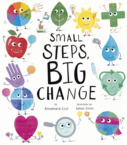 Small Steps, Big Change