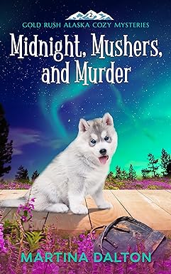 Midnight, Mushers, and Murder