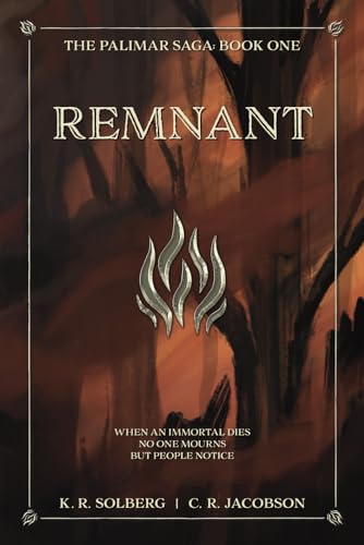Remnant: The Palimar Saga: Book One