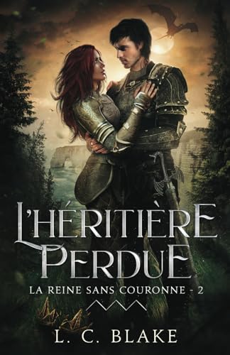 L'héritière perdue (La Reine sans couronne)