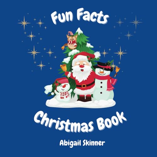 Fun Facts Christmas Book Jingle into the Holidays 21 Illustrated Fun