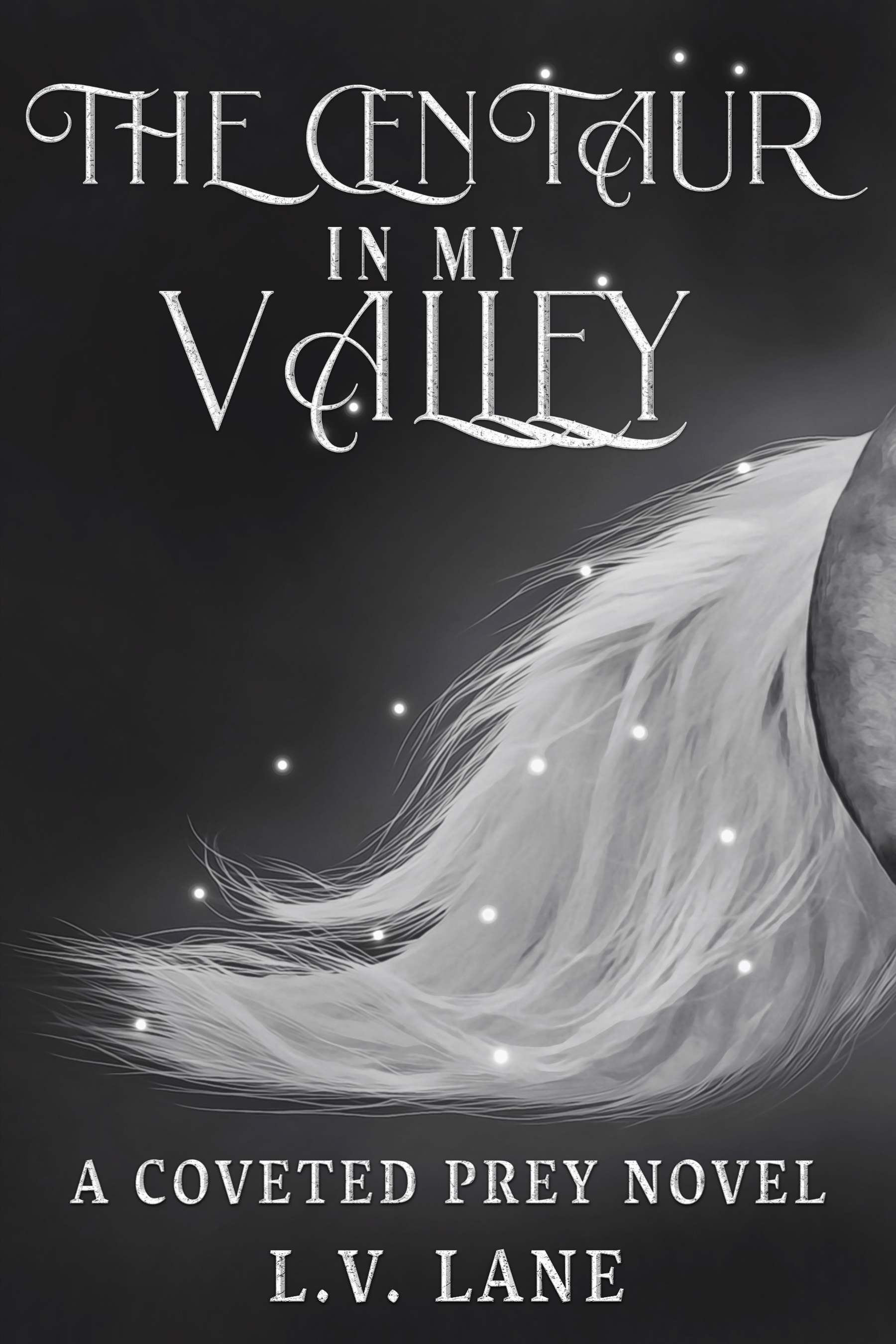 The Centaur in My Valley (Coveted by the Centaur #1)