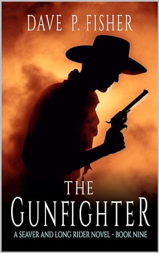 The Gunfighter: A Western Adventure