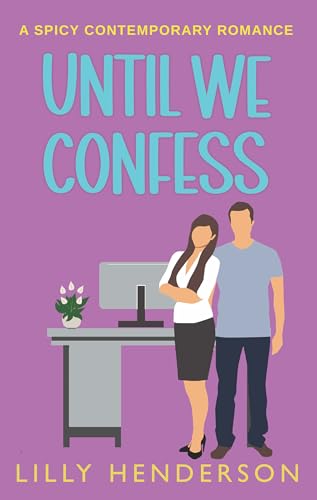 Until We Confess
