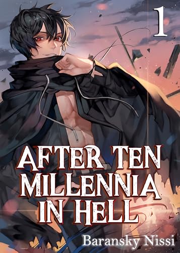 After Ten Millennia In Hell