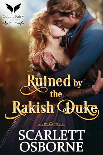 Ruined By the Rakish Duke