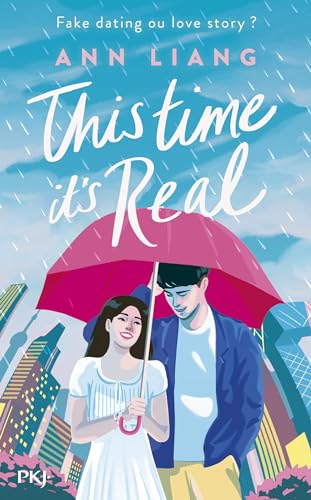 This time it's real (French Edition)