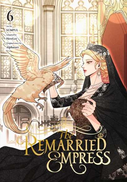 The Remarried Empress, Vol. 6 (The Remarried Empress, #6)