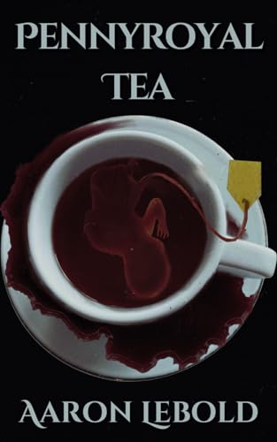 Pennyroyal Tea