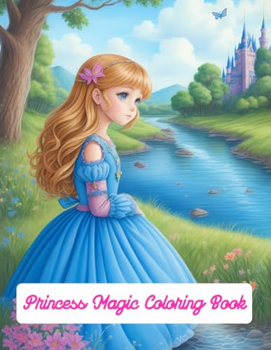 Princess Magic Coloring Book Unlocking Creativity in Young Girls
