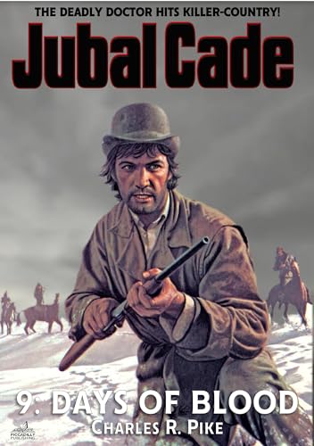 Jubal Cade 9: Days of Blood