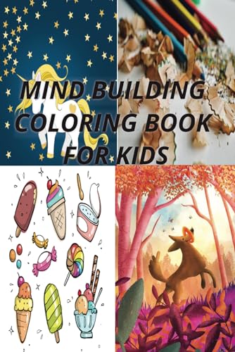 MIND BUILDING COLORING FOR KIDS by Olayinka Ometie | Goodreads