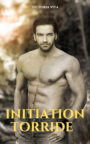 Initiation Torride: Roman Gay, LGBT, première fois, initiation.