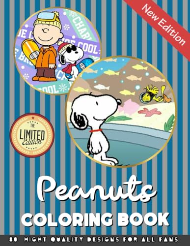 Peanuts Coloring Book : Peanuts for Inspiration & Relaxation, Gift For