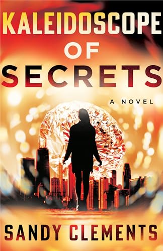 Kaleidoscope of Secrets: A Family Crime Novel