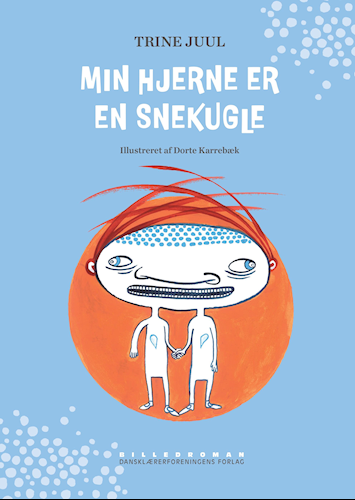 Min hjerne er en snekugle